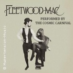 Fleetwood Mac by The Cosmic Carnival