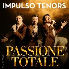 Impulso Tenors - Tour Passione Totale 13.01.2027 Theater im Kurgastzentrum