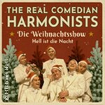The Real Comedian Harmonists - Die Weihnachtsshow - Hell ist die Nacht
