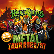Meet & Greet Upgrade - Heavysaurus - Metal Tour 2027 24.01.2027 K1 Traunreut