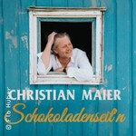Christian Maier - Schokoladenseit'n